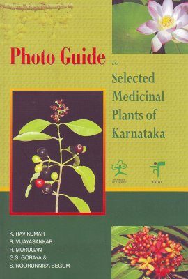 Photo Guide to Selected Medicinal Plants of Karnataka