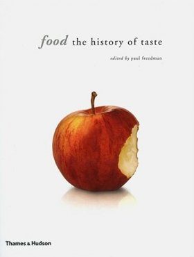 Food: The History of Taste