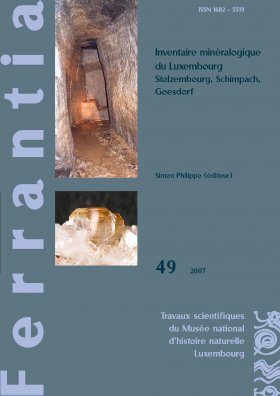 Ferrantia, Volume 49: Inventaire Minéralogique du Luxembourg Stolzembourg, Schimpach, Goesdorf