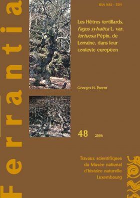Ferrantia, Volume 48: Les Hêtres Tortillards, Fagus sylvatica L. var. tortuosa Pépin, de Lorraine, dans Leur Contexte Européen