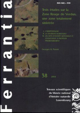 Ferrantia, Volume 38: Trois Études sur la Zone Rouge de Verdun, une Zone Totalement Sinistée