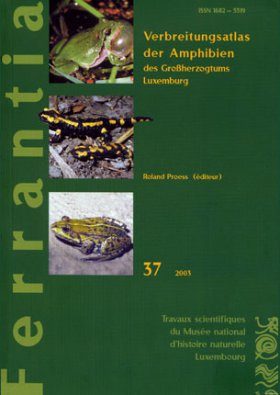 Ferrantia, Volume 37: Verbreitungsatlas der Amphibien des Großherzogtums Luxemburg