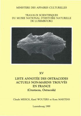Ferrantia, Volume 15: Liste Annotée des Ostracodes Actuels Non-Marins Trouvés en France (Crustacea, Ostracoda)