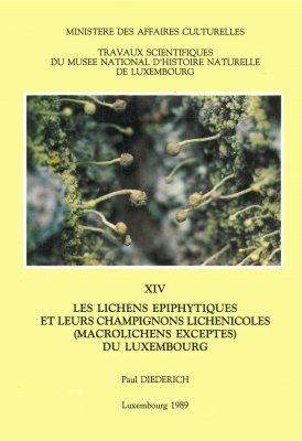 Ferrantia, Volume 14: Les Lichens Epiphytiques et de Leurs Champignons Lichénicoles (Macrolichens exeptes) du Luxembourg