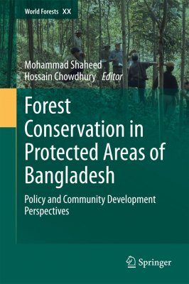 Forest Conservation in Protected Areas of Bangladesh