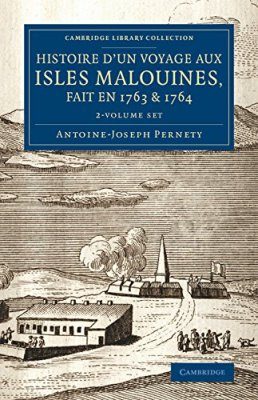 Histoire d'un Voyage aux Isles Malouines, Fait en 1763 et 1764 (2-Volume Set)