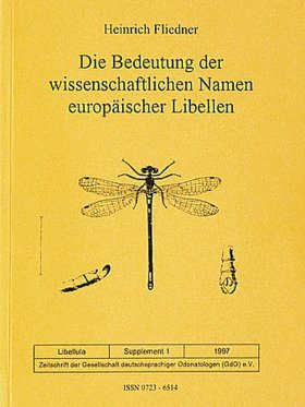 Libellula Supplement 1: Die Bedeutung der Wissenschaftlichen Namen Europäischer Libellen