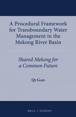 A Procedural Framework for Transboundary Water Management in the Mekong River Basin