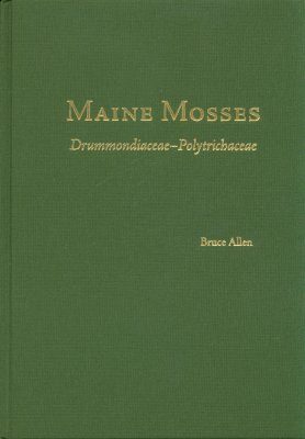 Maine Mosses: Drummondiaceae-Polytrichanceae