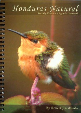 Honduras Natural: Weekly Planner / Agenda Semanal