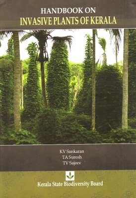 Handbook on Invasive Plants of Kerala