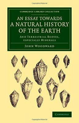An Essay Towards a Natural History of the Earth