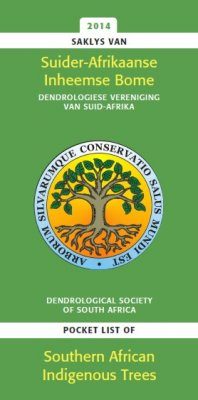Pocket List of Southern African Indigenous Trees / Saklys Van Suider-Afrikaanse Inheemse Bome