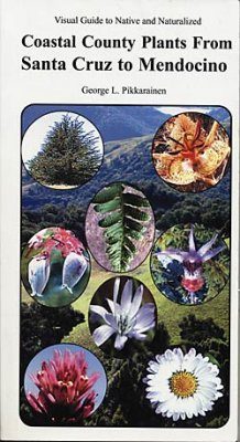 Visual Guide to Coastal County Plants from Santa Cruz to Mendocino