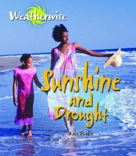 Sunshine and Drought
