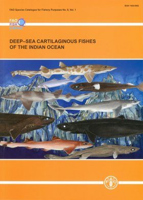 Deep-Sea Cartilaginous Fishes of the Indian Ocean, Volume 1: Sharks
