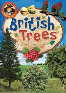 Nature Detective: British Trees