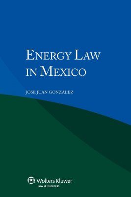 Energy Law in Mexico