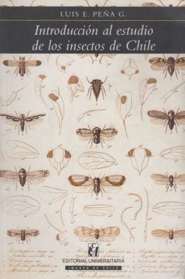 Introducción al Estudio de los Insectos de Chile