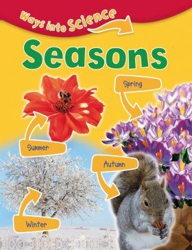 Ways into Science: Seasons
