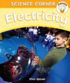 Popcorn: Science Corner: Electricity
