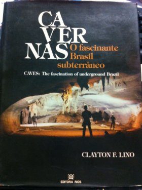 Caves, the Fascination of Underground Brazil / Cavernas, o Fascinante Brasil Subterrâneo