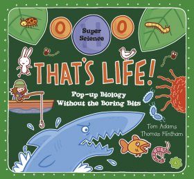 Super Science: That's Life