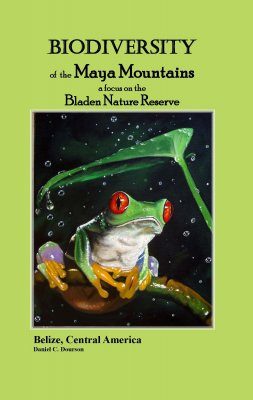 Biodiversity of the Maya Mountains