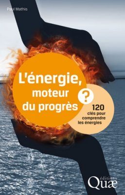 L'Énergie, Moteur du Progrès?
