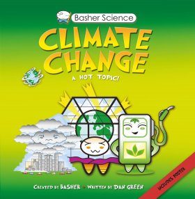 Basher Science: Climate Change