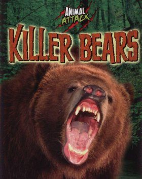 Animal Attack: Killer Bears