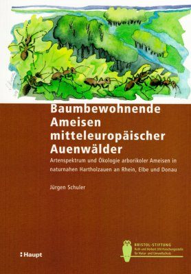 Baumbewohnende Ameisen Mitteleuropäischer Auenwälder