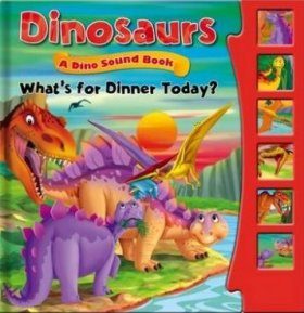 Dinosaurs - What's for Dinner Today?
