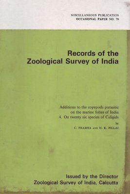 Additions to the Copepods Parasitic on the Marine Fishes of India, Volume 4