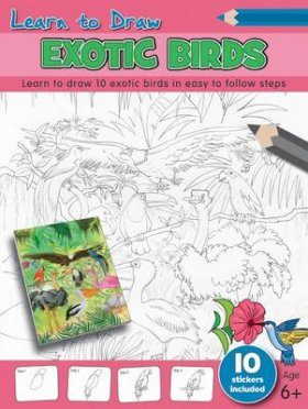 Learn to Draw: Exotic Birds