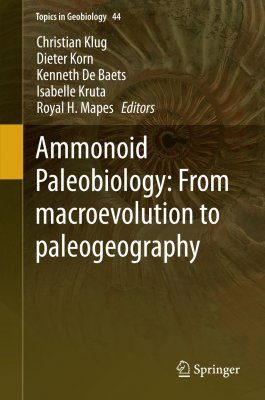 Ammonoid Paleobiology: From Macroevolution to Paleogeography