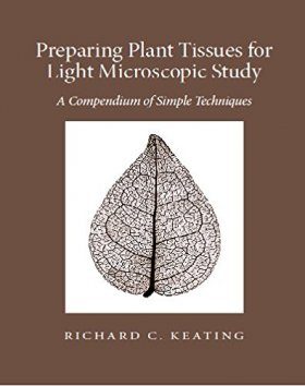 Preparing Plant Tissue for Light Microscopic Study