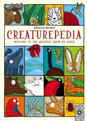 Creaturepedia: Welcome to the Greatest Show on Earth