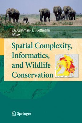 Spatial Complexity, Informatics and Wildlife Conservation