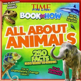 TIME for Kids Book of How: All About Animals