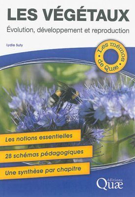 Les Végétaux: Évolution, Développement et Reproduction