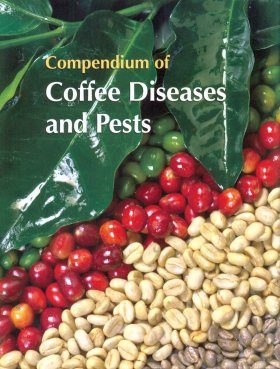 Compendium of Coffee Diseases and Pests