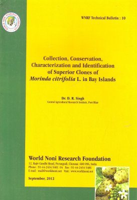 Collection, Conservation, Characterization and Identification of Superior Clones of Morinda citrifolia L. in Bay Islands