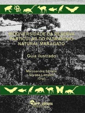 Biodiversidade da Reserva Particular do Patrimônio Natural Maragato