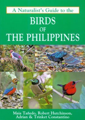 A Naturalist's Guide to the Birds of the Philippines