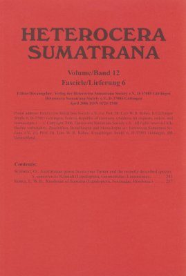 Heterocera Sumatrana, Volume 12, Fascicle 6 (Red Journal): Third Red Volume (1997-2008)