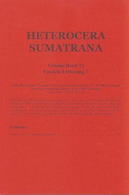 Heterocera Sumatrana, Volume 12, Fascicle 7 (Red Journal): Third Red Volume (1997-2008)