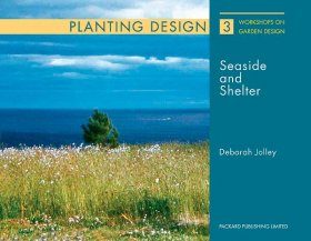 Planting and Design for Seaside and Shelter