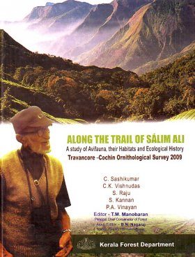 Along the Trail of Sálim Ali - A Study of Avifauna, Their Habitats and Ecological History