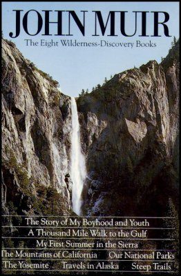 The John Muir Eight Wilderness-Discovery Books